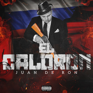 El Caloron (Explicit)