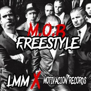 M.O.B LMM X MOTIVACION RECORDS