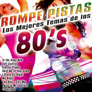 Rompe Pistas-Los Mejores Temas de los 80's