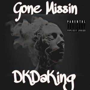 Gone Missin (Explicit)