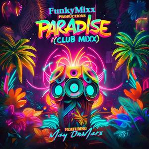 PARADISE (feat. May OnMars) (CLUB MIXX)
