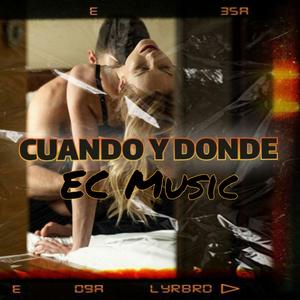 Cuando y Donde (feat. EcMusic)