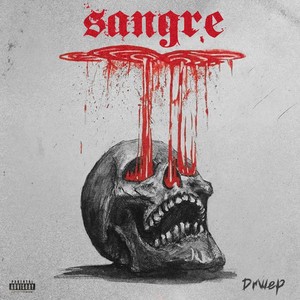 Sangre (Explicit)