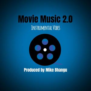 Movie Music 2.0: Instrumental Vibes