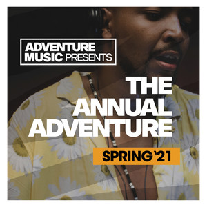 The Annual Adventure (Spring '21)
