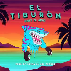 El Tiburón (Explicit)