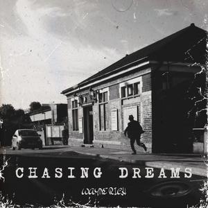 Chasing Dreams