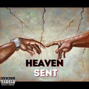 Heavensent (feat. 2YNGLIDE) (Explicit)
