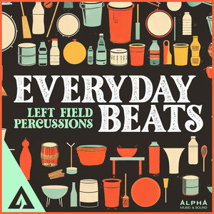 Everyday Beats - Left Field Percussion