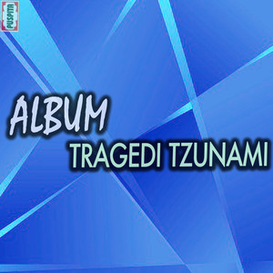 Tragedi Tzunami