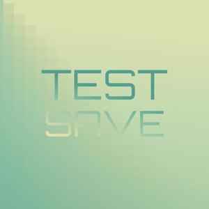 Test Save
