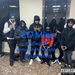 20 Mins (feat. lee drilly, say drilly & justn) [Explicit]