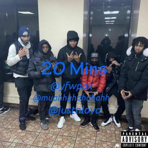 20 Mins (feat. lee drilly, say drilly & justn) (Explicit)