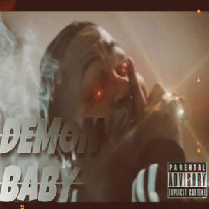 Demon Baby (Explicit)