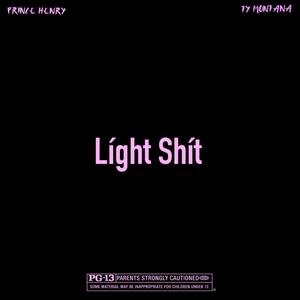 Light **** (feat. Ty Montana) [Explicit]