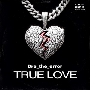 True Love (Explicit)