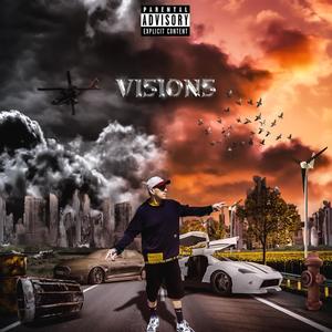 Visions (Explicit)