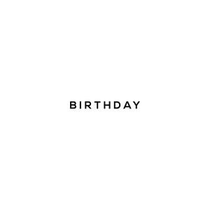 BIRTHDAY (Explicit)