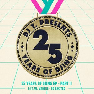 So Excited (25 Years of DJing EP) , Pt. II