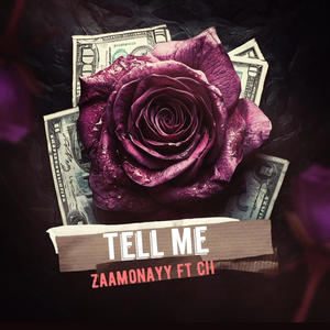 Tell Me (feat. CII) [Explicit]