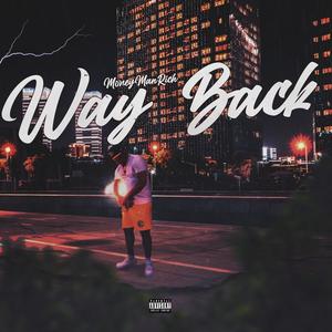 Way Back (Explicit)