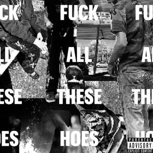****ALLTHESEHOES (Explicit)