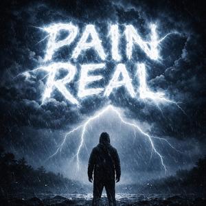 Pain Real (Explicit)
