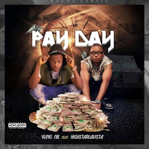 Pay Day (feat. Highstarlavista) [Explicit]