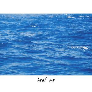 Heal Me(feat. Idle Tears) (Explicit)