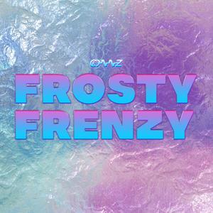 FROSTY FRENZY (Explicit)