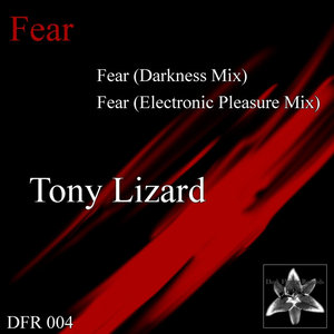 Fear (Electronic Pleasure Mix)