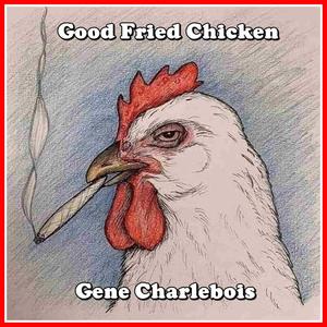 Good Fried Chicken