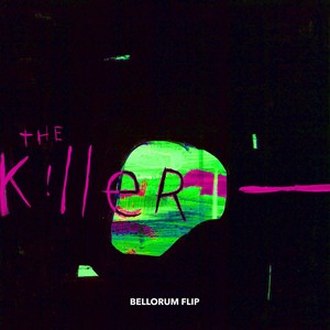 The Killer (Bellorum Flip)