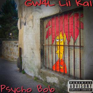 Psycho Bob (Explicit)