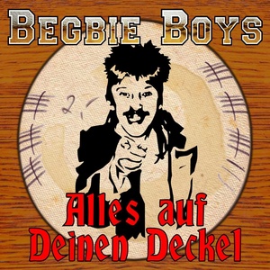 Alles auf Deinen Deckel (Explicit)