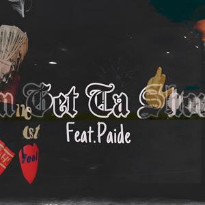 Ion Get Ta Showin (feat. Paide) (Explicit)