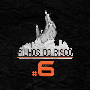 Filhos do Risco #6: Golpe Fatal