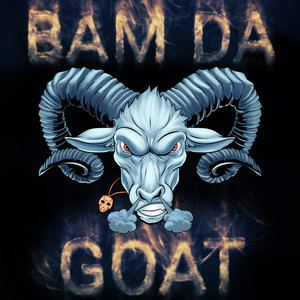 Bam Da GOAT (Explicit)