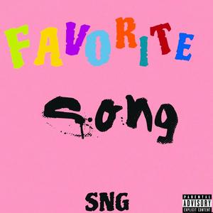 Favorite song (Explicit)