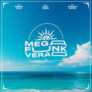 MEGA FUNK VERÃO 1.0 (Explicit)