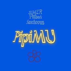 Pipimu (Explicit)