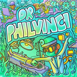 Dr. Philvinci (Explicit)