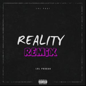 Reality (Remix|Explicit)