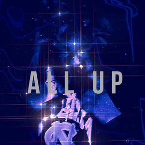 All Up (Explicit)