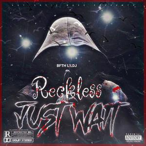 Reckless (Explicit)