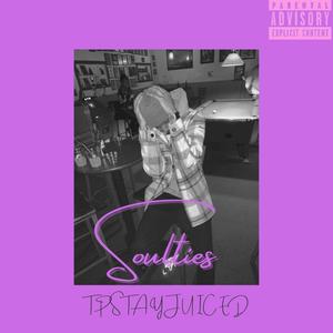 Soulties (feat. Ayo Bless) [Explicit]