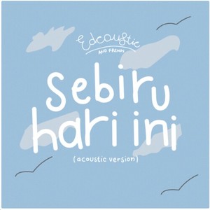 Sebiru Hari Ini (Acoustic Version)