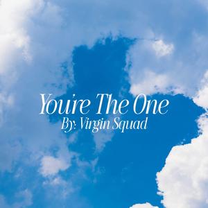 You're The One (Explicit)