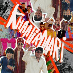 Khatirdaari (Explicit)