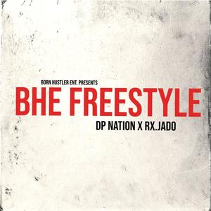 BHE Freestyle 2 (feat. Rx.Jado) [Explicit]